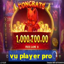 vu player pro